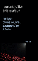 Analyse d'une oeuvre: Casque d'or